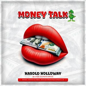 Listen to Money Talks song with lyrics from Harold Holloway
