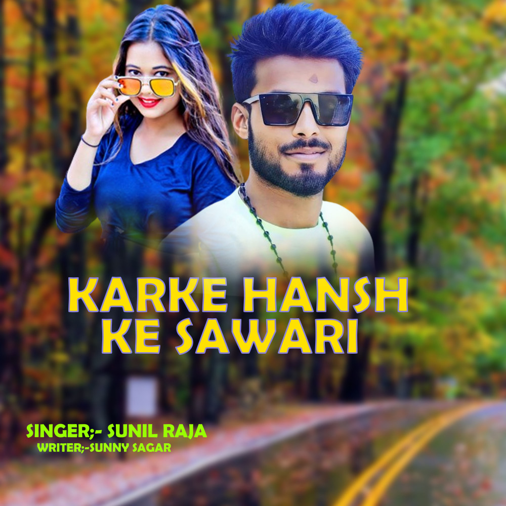Karke Hansh Ke Swari