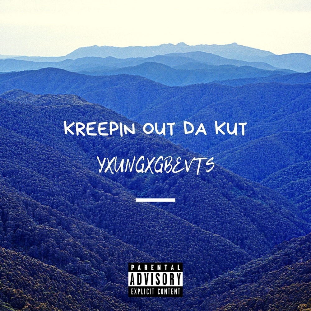 Kreepin Out Da Kut (Explicit)
