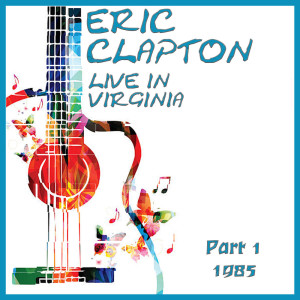 Live in Virginina 1985 Part 1