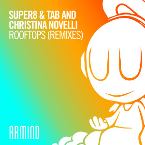 ดาวน์โหลดและฟังเพลง Rooftops (Maarten de Jong Remix) พร้อมเนื้อเพลงจาก Super8 & Tab