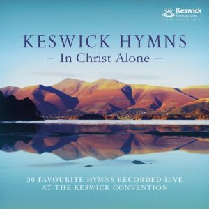 Keswick的专辑Keswick Hymns: In Christ Alone