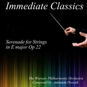 Dvořák: Serenade for Strings in E Major, Op. 22
