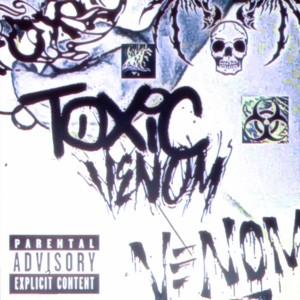 TORONTOKYO的專輯TOXIC VENOM (Remix) (Explicit)