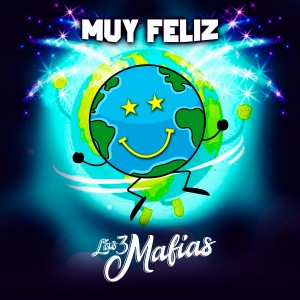 Las 3 Mafias的專輯Muy Feliz