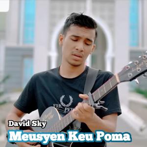 Meusyen Keu Poma dari David Sky