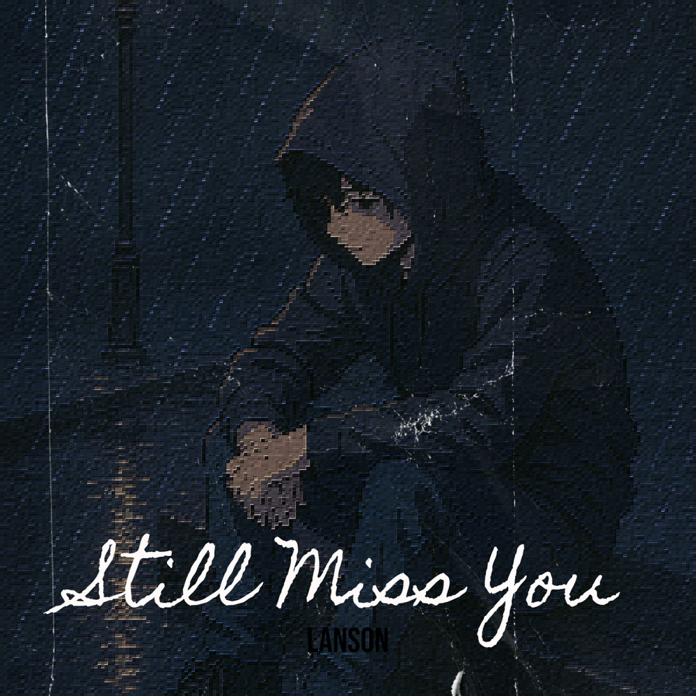 Still Miss You