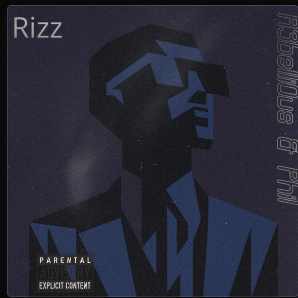 Rizz (feat. Phil) (Explicit)
