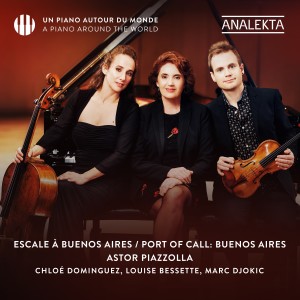 Louise Bessette的專輯Astor Piazzolla - Port of Call: Buenos Aires