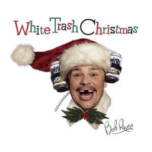 Bob Rivers的專輯White Trash Christmas