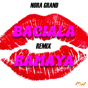 Album Baciala / Ramaya (Remix) from Nora Grand