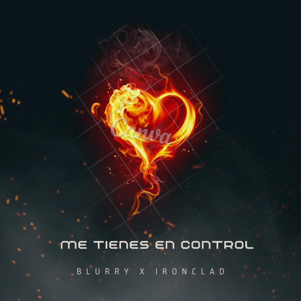 Me Tienes En Control (feat. Ironclad)