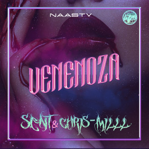 ดาวน์โหลดและฟังเพลง Venenosa พร้อมเนื้อเพลงจาก Chris-milll