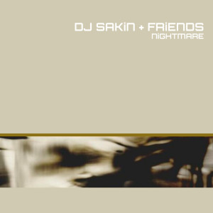 Album Nightmare from DJ Sakin & Friends