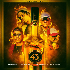 收聽MC Machado的Licor 43歌詞歌曲