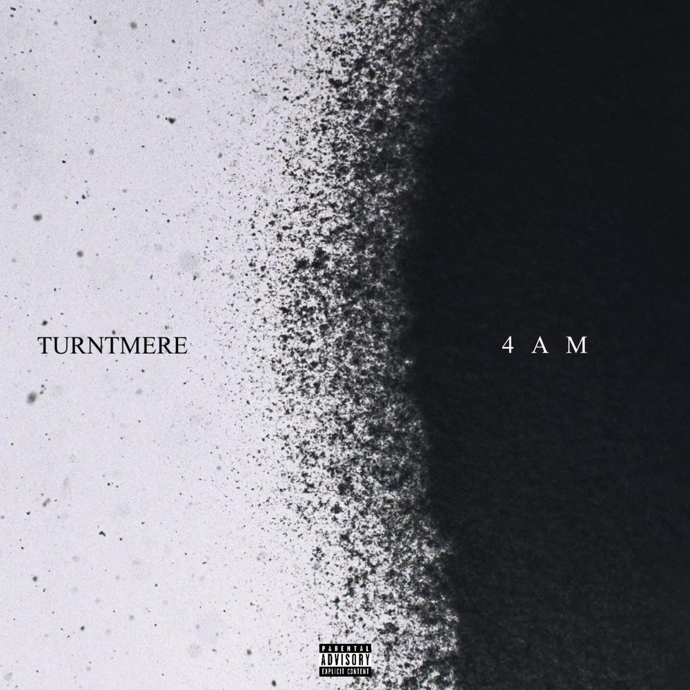 4 AM (Explicit)