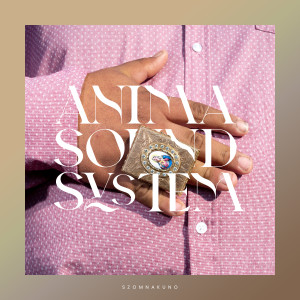 Anima Sound System的專輯Szomnakuno