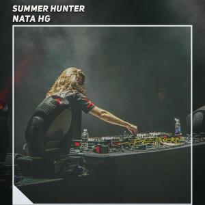 Nata HG的專輯Summer Hunter (Explicit)