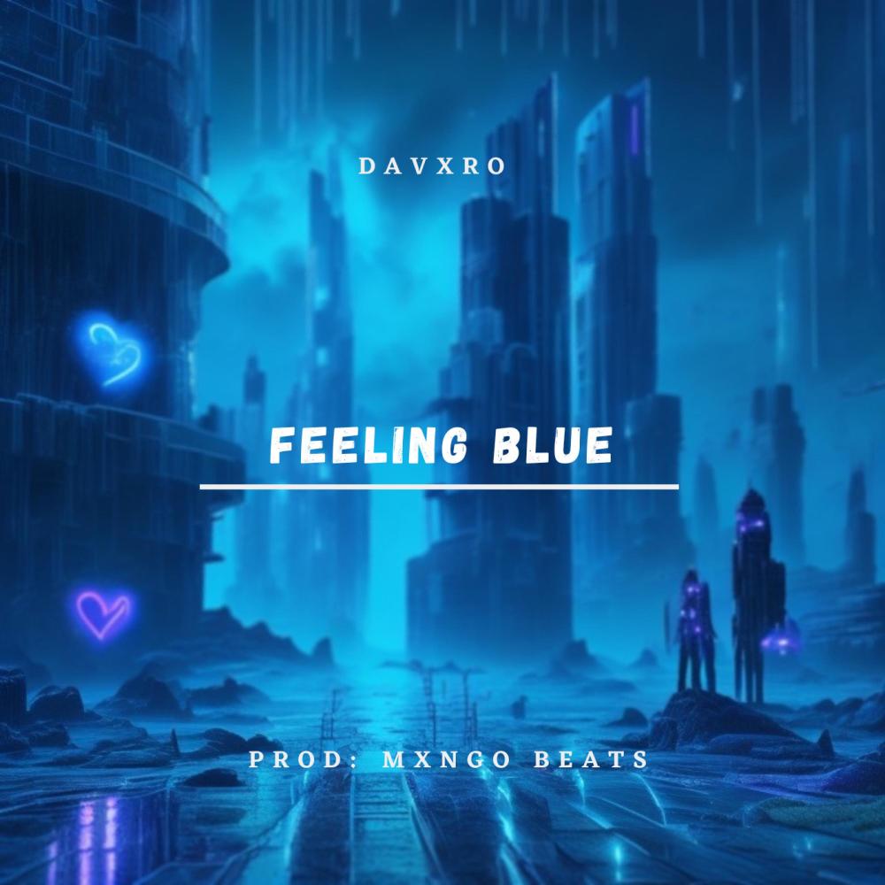FEELING BLUE