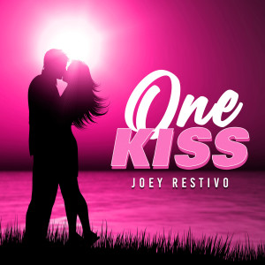 Listen to One Kiss song with lyrics from Joey Restivo