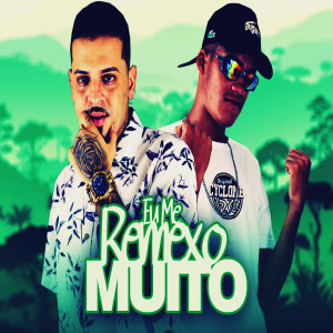 收聽James Boladão的Eu Me Remexo Muito (Explicit)歌詞歌曲