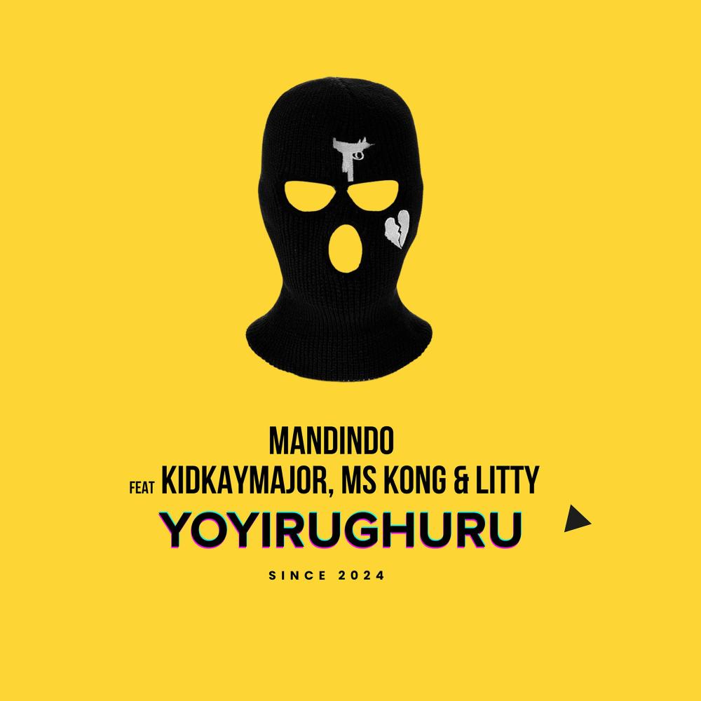 Yoyirughuru (feat. KidkayMajor) [with Ms Kong & Litty]