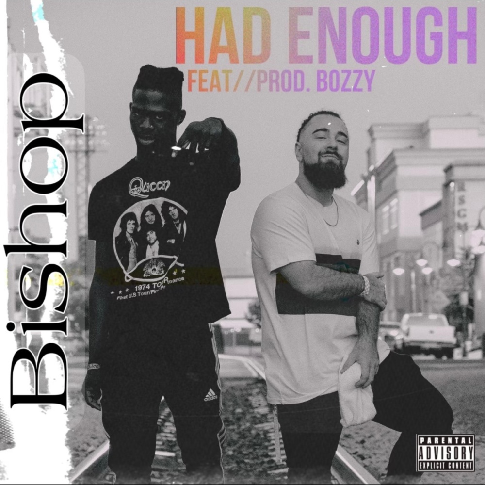 Had Enough (feat. BOZZY) (Explicit)