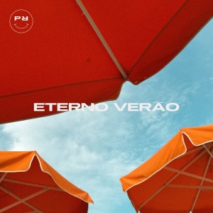 ดาวน์โหลดและฟังเพลง Eterno Verão พร้อมเนื้อเพลงจาก BRACHILL