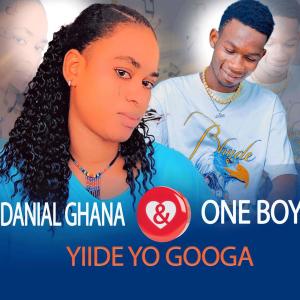 Danial Ghana的專輯Yiide Yo Googa (feat. One Boy)