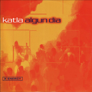 Listen to Algun Dia (Extended) song with lyrics from Katla