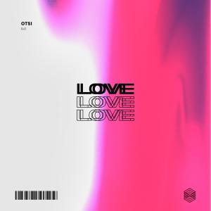 Listen to Love song with lyrics from OTSI