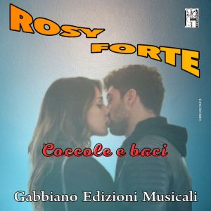 Album COCCOLE E BACI from Rosy Forte
