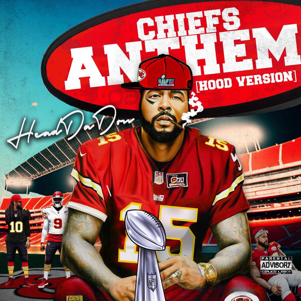 Chiefs Anthem Hood Edition (Explicit)