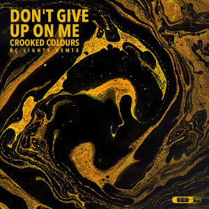 Crooked Colours的專輯Don't Give Up On Me (KC Lights Remix)