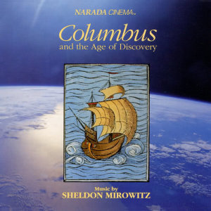 Sheldon Mirowitz的專輯Columbus And The Age Of Discovery