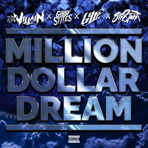 Jay Villain的专辑Million Dollar Dream (Explicit)