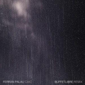 Dengarkan Caic (Remix) lagu dari Buffetlibre dengan lirik