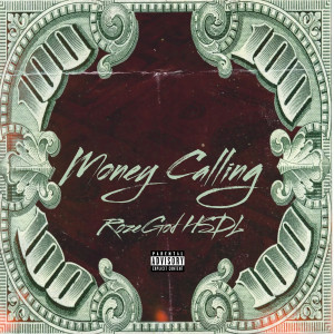 Album Money Calling (Explicit) from Rozegod Hsdl