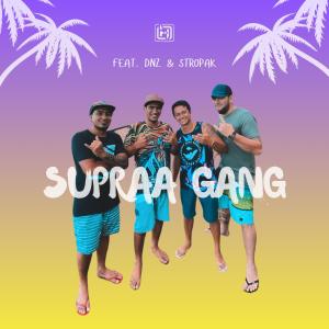 收聽Dj Harmelo的Supraa Gang (feat. Dnz & Stropak)歌詞歌曲