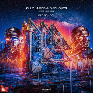 收听Olly James的Old School (Extended Mix)歌词歌曲