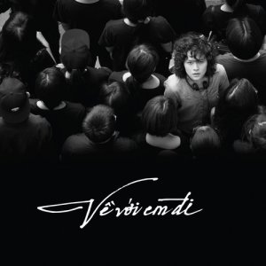 ดาวน์โหลดและฟังเพลง Về Với Em Đi พร้อมเนื้อเพลงจาก Tiên Tiên