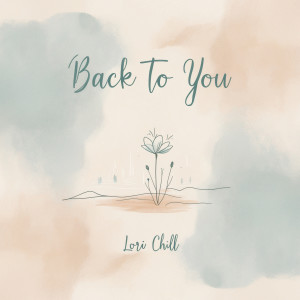 Album Back to You from Lori Chill