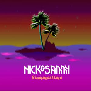ดาวน์โหลดและฟังเพลง Summertime พร้อมเนื้อเพลงจาก Nick & Sammy