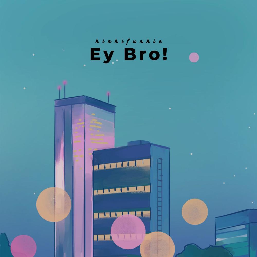 Ey Bro! (feat. (prod. Darkae)) (Explicit)