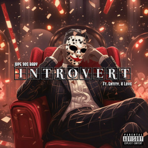 Listen to Introvert (Explicit) song with lyrics from Jupe 90s baby