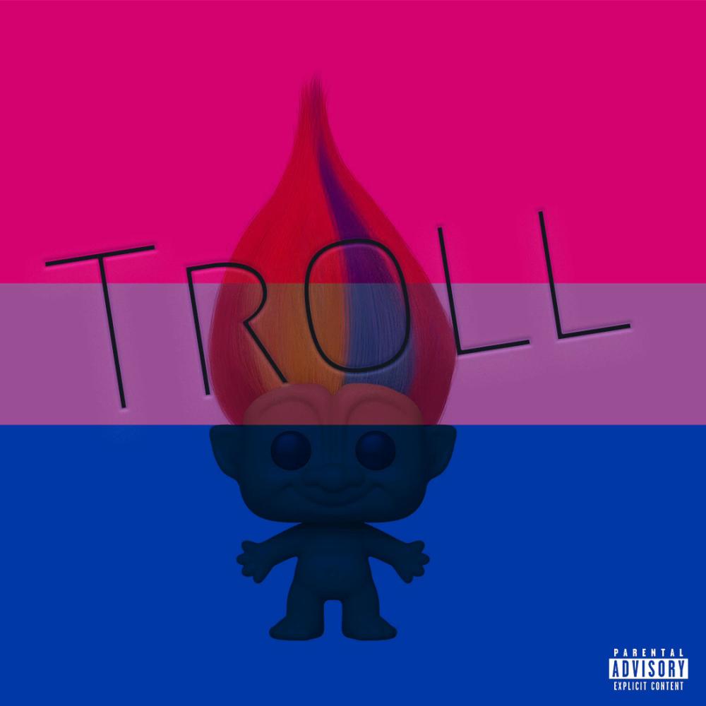 Troll (Explicit)