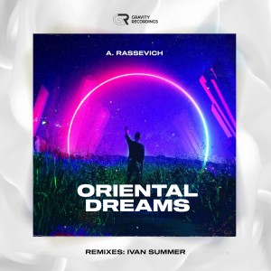 Listen to Oriental Dreams (Extended Mix) song with lyrics from A. Rassevich