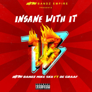 Album Insane with It (Explicit) from ULTRAW BANDZ