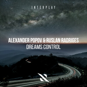收聽Alexander Popov的Dreams Control歌詞歌曲