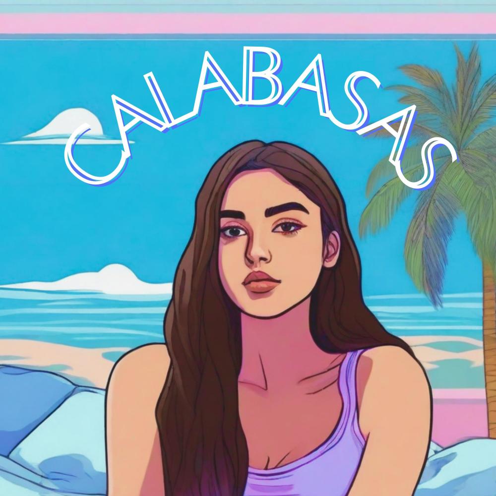 She's From Calabasas...